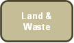Land & Waste