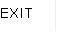 EXIT