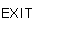 EXIT